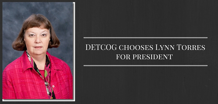 DETCOG Chooses Lynn Torres For President