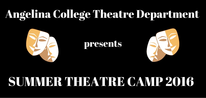 Angelina College Theatre Offering Summer Camp