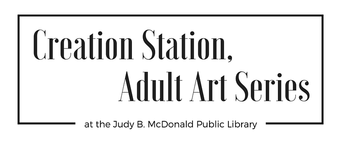 Nacogdoches Public Library Hosts Creation Station And Adult Art Series