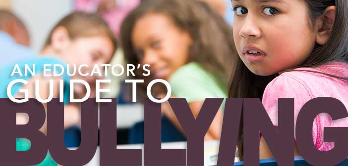 Part One: The Educator’s Fight Against Bullying