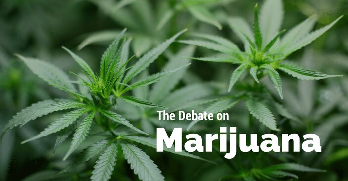 Part 1: The Debate on Marijuana