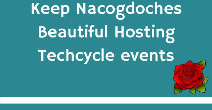 Keep Nacogdoches Beautiful to host two Techcycle Saturday events in 2018