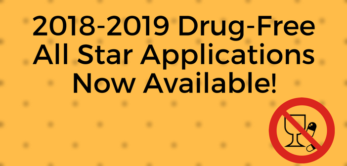 2018-2019 Drug-Free All Star Applications Now Available!
