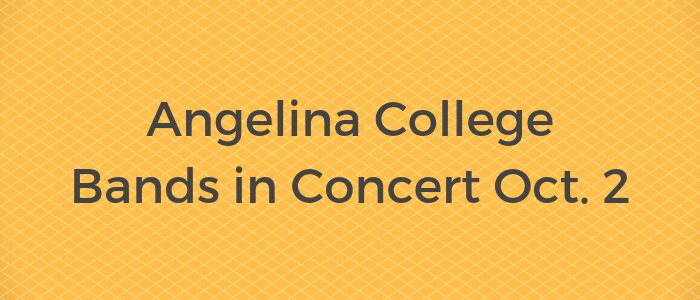 Angelina College Bands in Concert Oct. 2