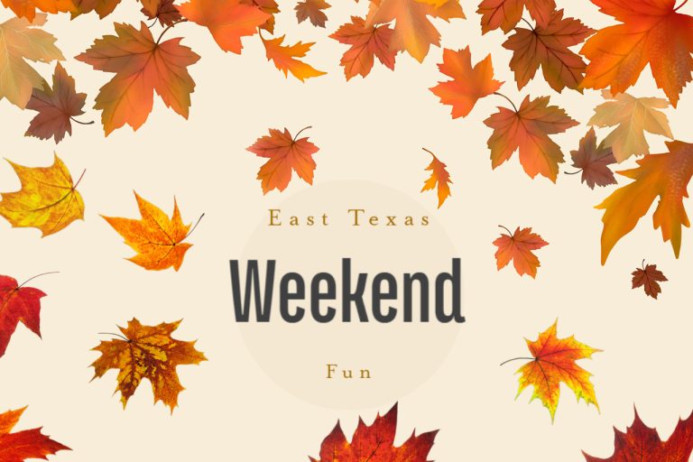 Events in Deep East Texas this Weekend