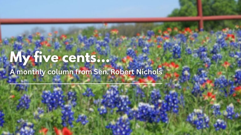 My Five Cents: A Monthly Column from Sen. Robert Nichols
