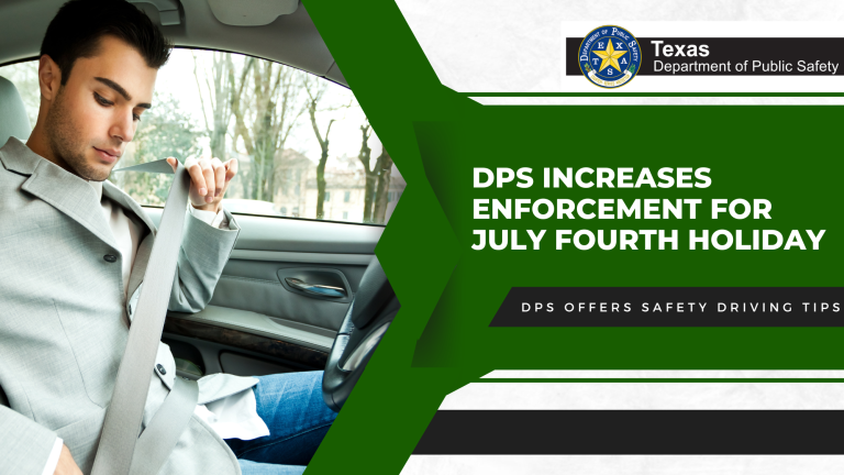 DPS Increases Enforcement for July Fourth Holiday