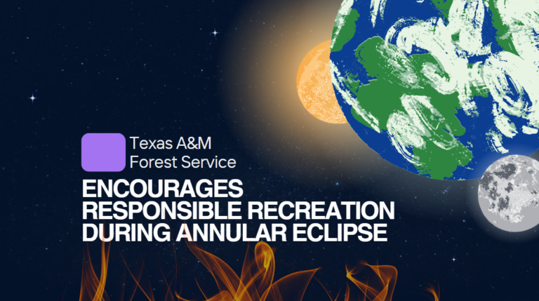 Texas A&M Forest Service Encourages Responsible Recreation During Annular Eclipse