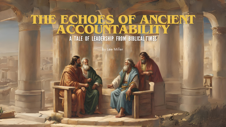 The Echoes of Ancient Accountability: A Tale of Leadership from Biblical Times