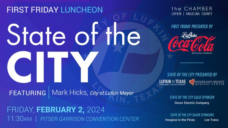 First Friday Luncheon: State of the City (Angelina County)
