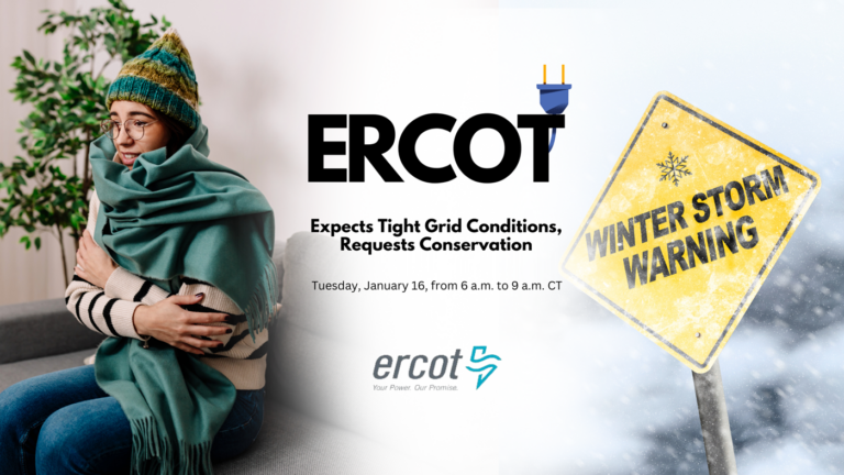 ERCOT Expects Tight Grid Conditions, Requests Conservation Tuesday, January 16, from 6 a.m. to 9 a.m. CT