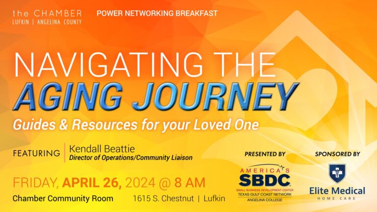 Navigating the Aging Journey: Power Networking Breakfast (Angelina County)