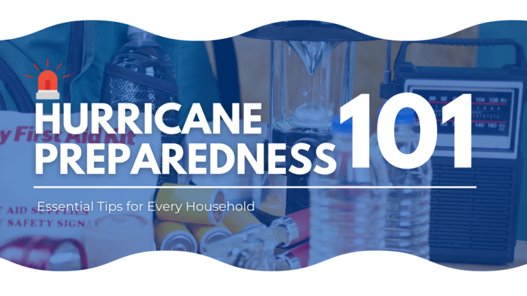 Hurricane Preparedness 101: Essential Tips for Every Household