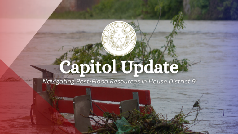 Capitol Update: Navigating Post-Flood Resources in House District 9