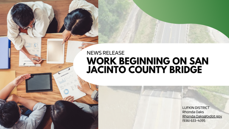 Work Beginning on San Jacinto County Bridge