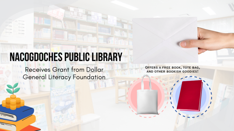 Nacogdoches Public Library Receives Grant from Dollar General Literacy Foundation