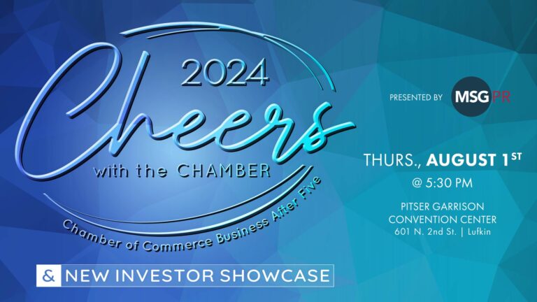 Cheers with The Chamber and The New Investor Showcase (Angelina County)