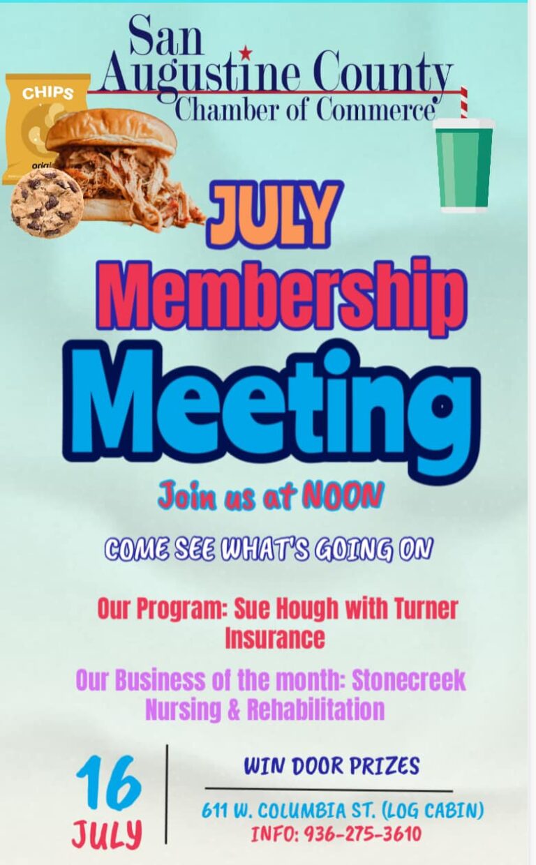 July Membership Meeting (San Augustine County)