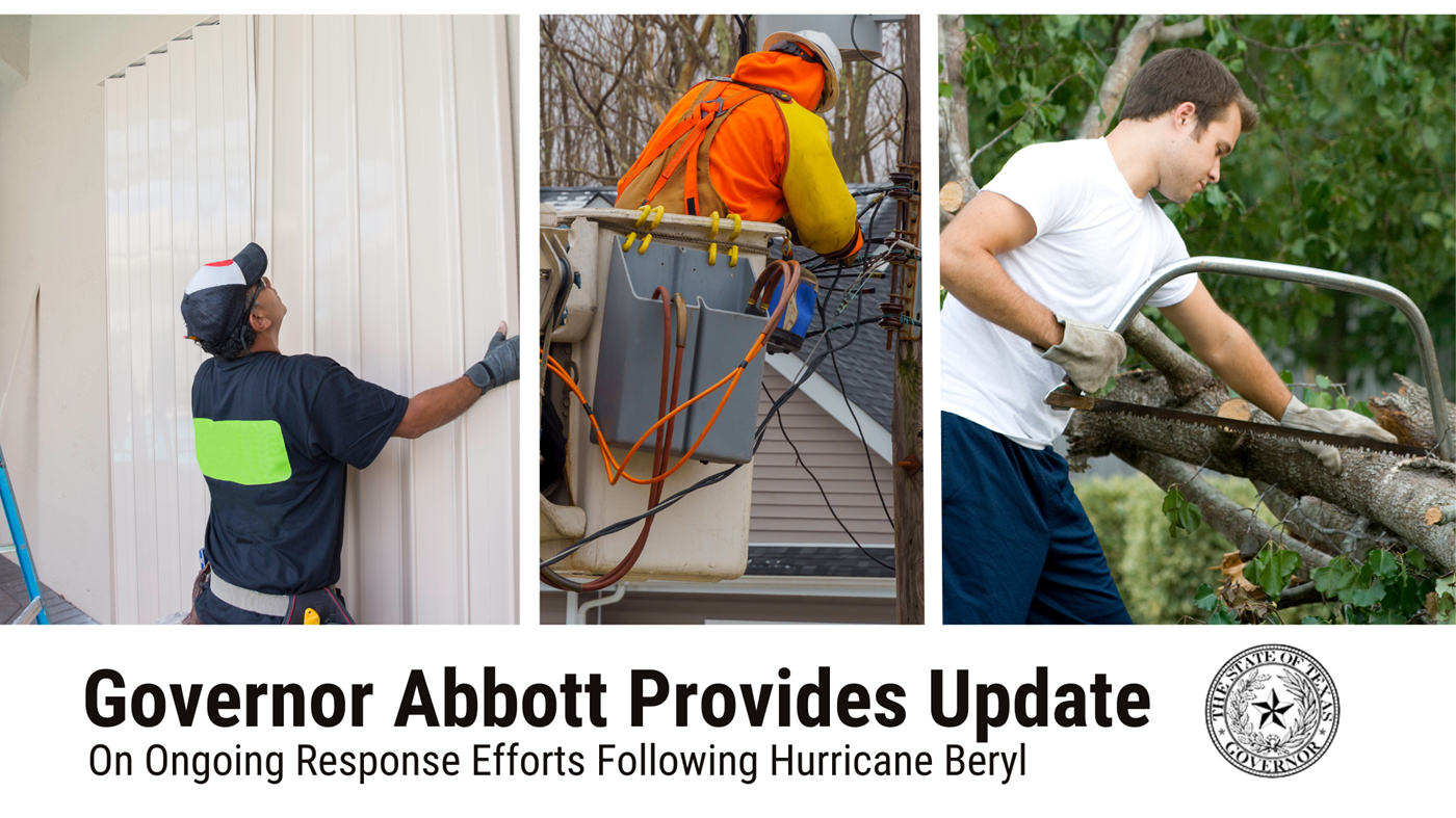 Governor Abbott Provides Update On Ongoing Response Efforts Following ...