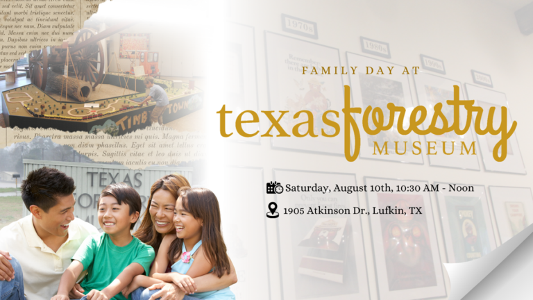 Family Day at Texas Forestry Museum