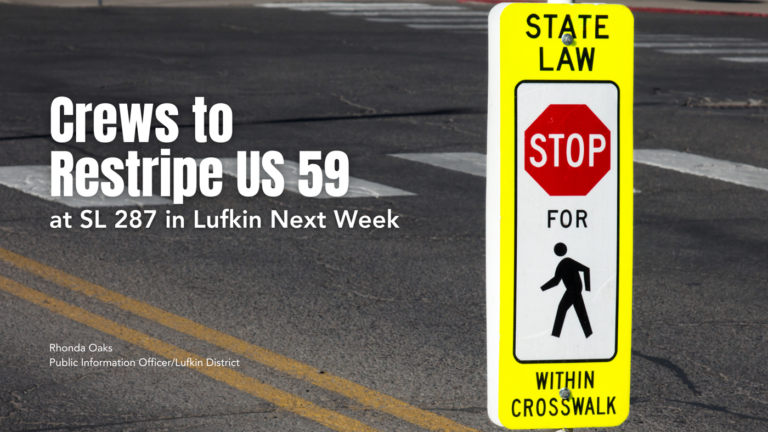 Crews to Restripe US 59 at SL 287 in Lufkin Next Week
