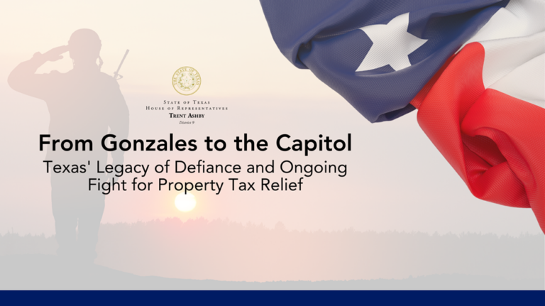 From Gonzales to the Capitol: Texas’ Legacy of Defiance and Ongoing Fight for Property Tax Relief