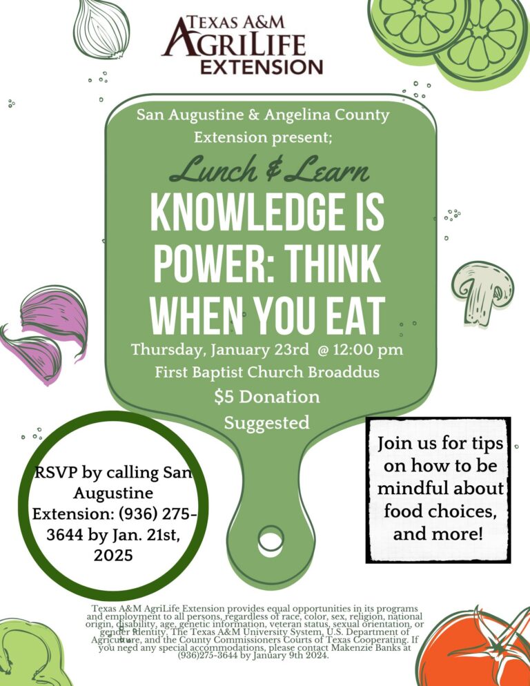Knowledge is Power: Think When You Eat (San Augustine and Angelina County)