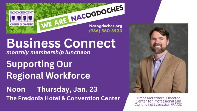 Supporting Our Regional Workforce at Business Connect (Nacogdoches County)
