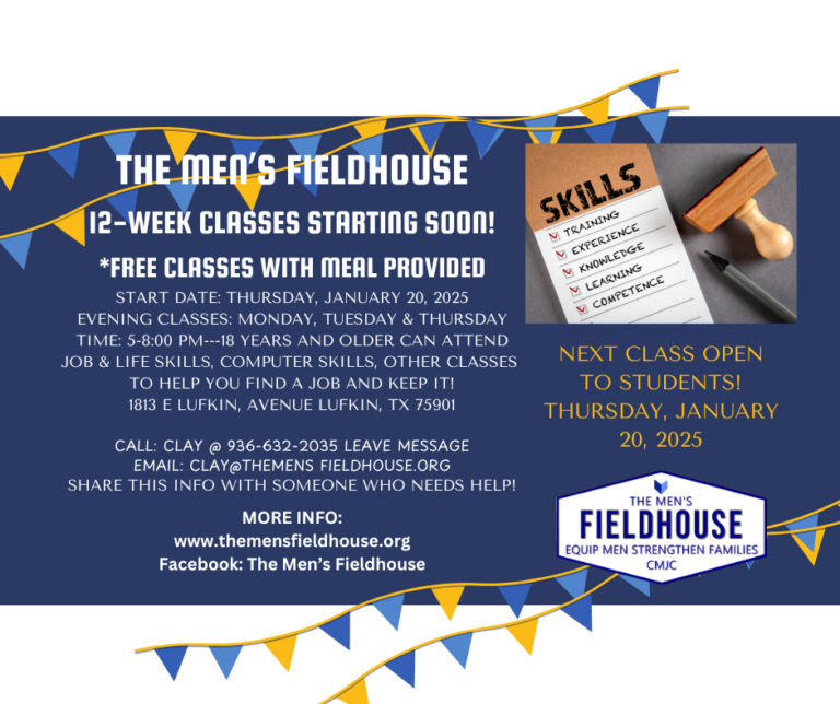 The Men’s Fieldhouse 12-Week Classes (Angelina County)