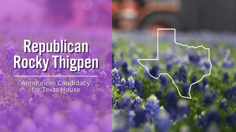 Republican Rocky Thigpen Announces Candidacy for Texas House