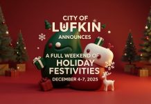 City of Lufkin Announces a Full Weekend of Holiday Festivities December 4-7, 2025