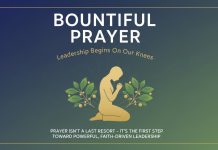 Bountiful Prayer: Leadership Begins on Our Knees