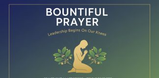 Bountiful Prayer: Leadership Begins on Our Knees