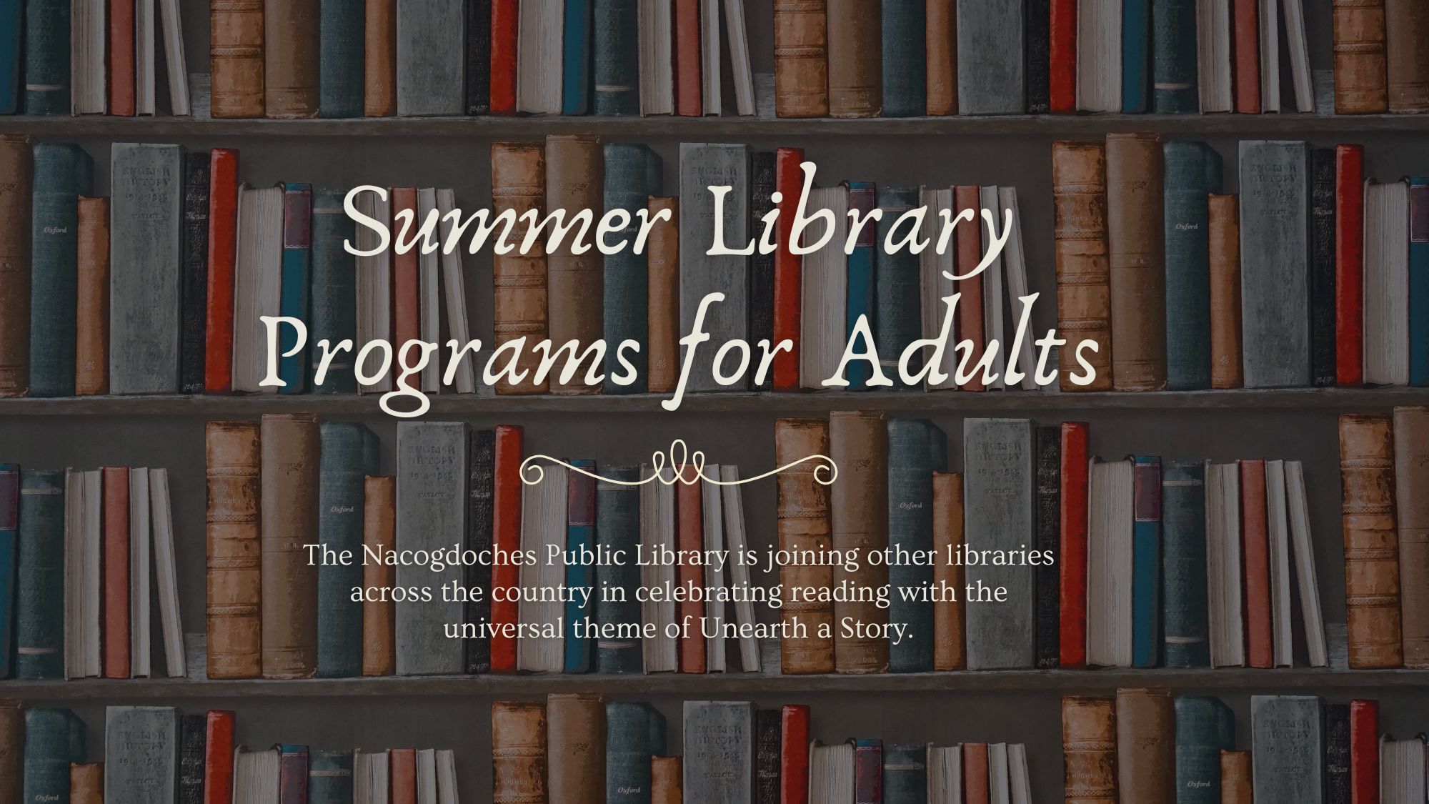 Summer Library Programs for Adults | Texas Forest Country Living